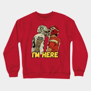 Patrick Mahomes I'm Here Crewneck Sweatshirt